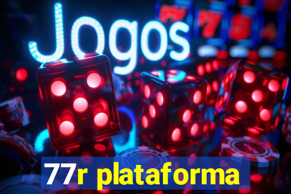 77r plataforma